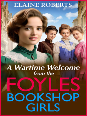 A Wartime Welcome from the Foyles Bookshop Girls - ebook
